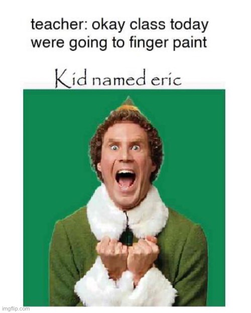 I LOVE FINGER PAINTING!!! | made w/ Imgflip meme maker