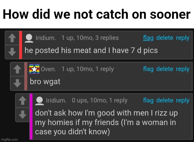 How did we not catch on sooner | made w/ Imgflip meme maker