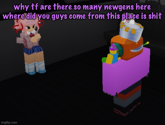 why is natsuki in item asylum | why tf are there so many newgens here where did you guys come from this place is shit | image tagged in why is natsuki in item asylum | made w/ Imgflip meme maker