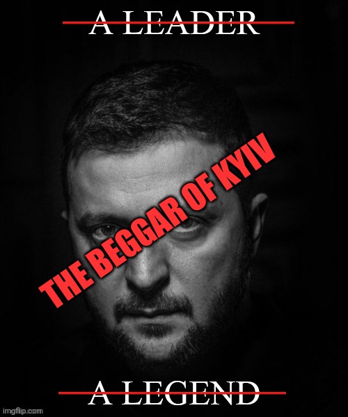 THE BEGGAR OF KYIV | made w/ Imgflip meme maker