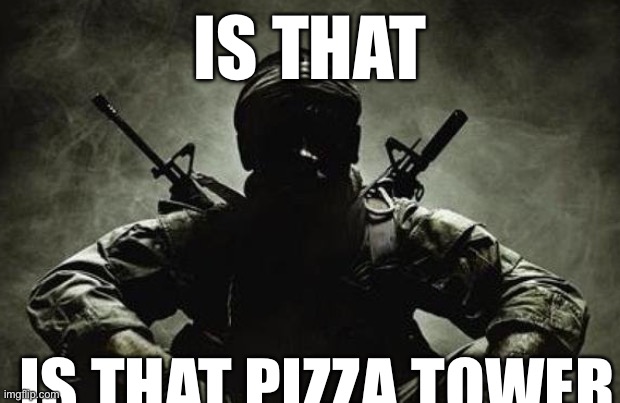 Is that Frieza? | IS THAT IS THAT PIZZA TOWER | image tagged in is that frieza | made w/ Imgflip meme maker