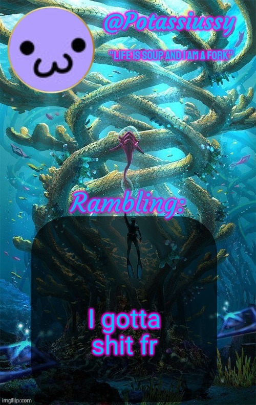 :3 | I gotta shit fr | image tagged in another shitty announcement template | made w/ Imgflip meme maker