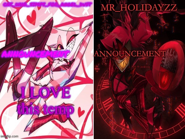 cat and holidayzz hazbin hotel temp | I LOVE this temp | image tagged in cat and holidayzz hazbin hotel temp | made w/ Imgflip meme maker