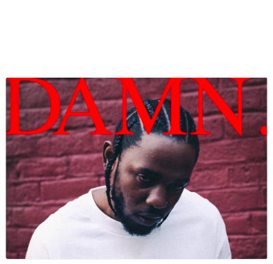 Damn album Blank Meme Template