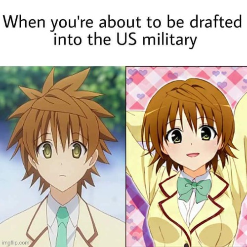 Another to love ru meme because I don’t know what the title name should be | image tagged in to love ru,military,america | made w/ Imgflip meme maker