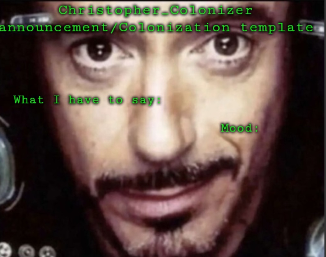 Christopher_Colonizer announcement Blank Meme Template