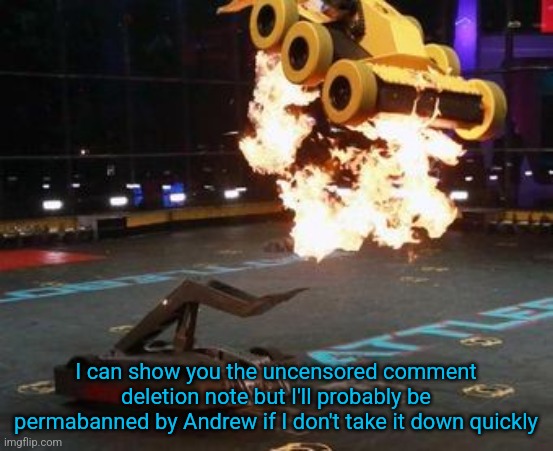 Badass picture of Bronco | I can show you the uncensored comment deletion note but I'll probably be permabanned by Andrew if I don't take it down quickly | image tagged in badass picture of bronco | made w/ Imgflip meme maker