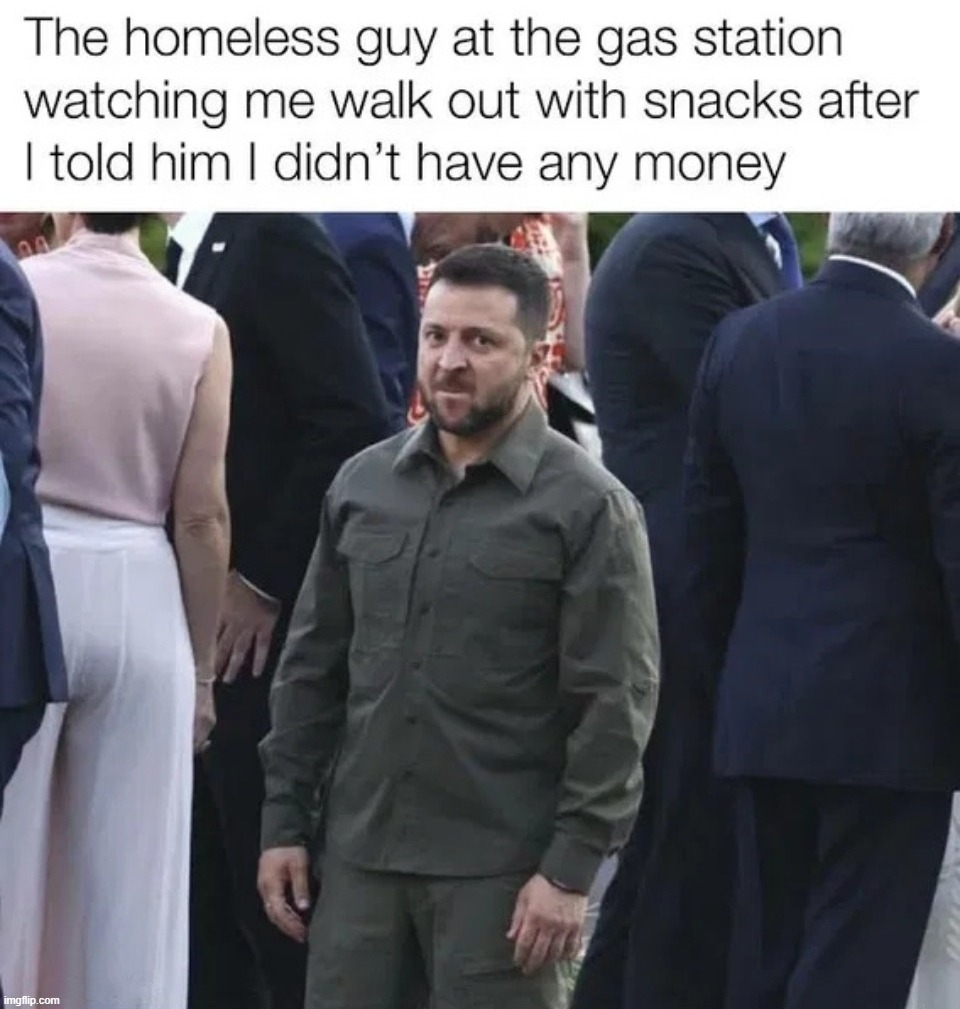 The homeless guy at the gas station. | image tagged in homeless,dick jokes,midget,zelensky,fafo,small penis | made w/ Imgflip meme maker