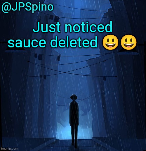 Spino LN temp 2025 | Just noticed sauce deleted 😃😃 | image tagged in spino ln temp 2025 | made w/ Imgflip meme maker