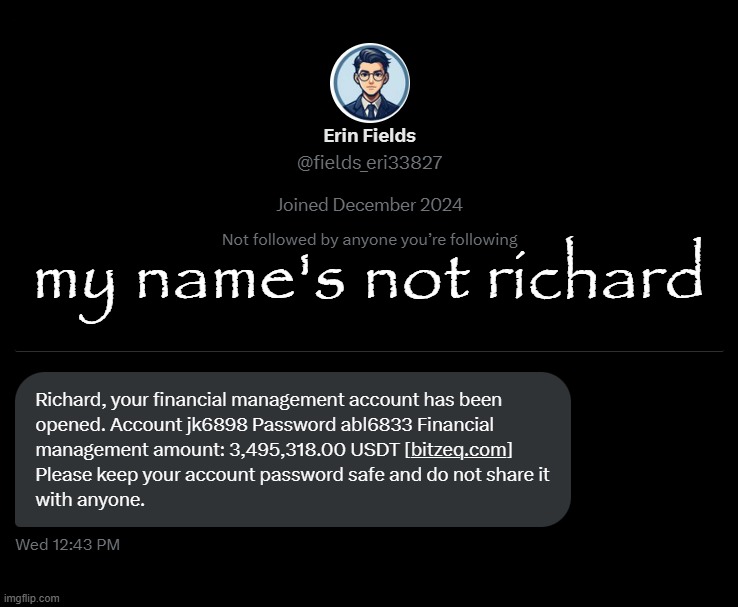my name's not richard | made w/ Imgflip meme maker