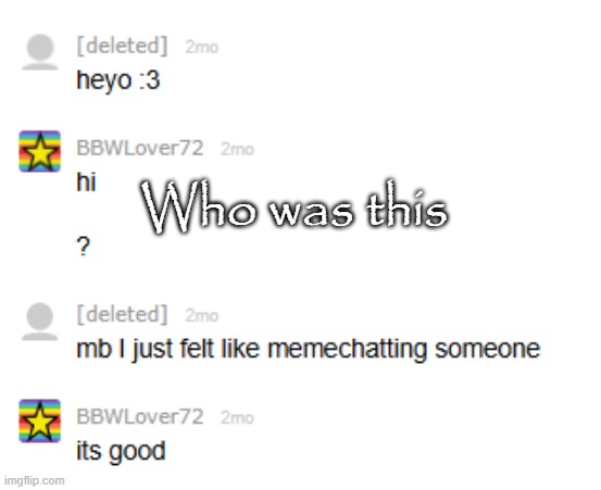 Who was this | made w/ Imgflip meme maker