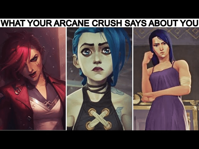 what your arcane crush says about you Blank Meme Template