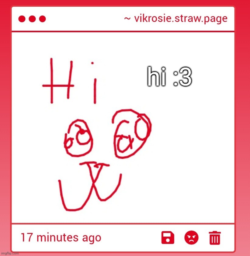 hi :3 | made w/ Imgflip meme maker