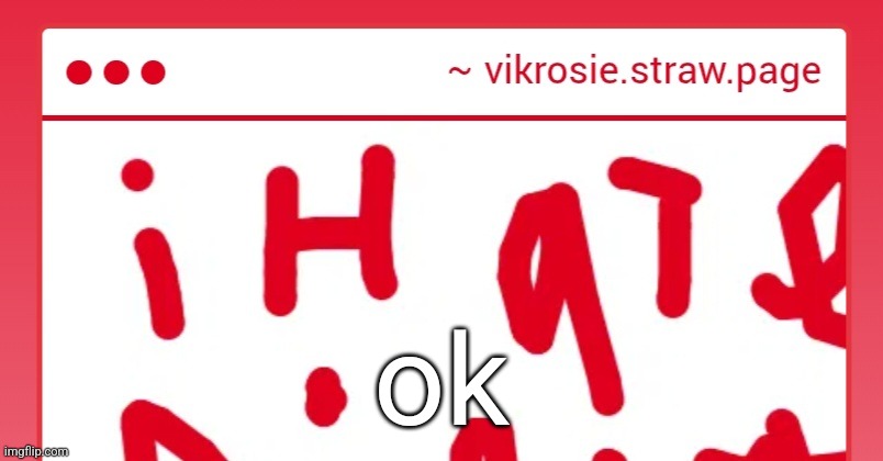ok | made w/ Imgflip meme maker