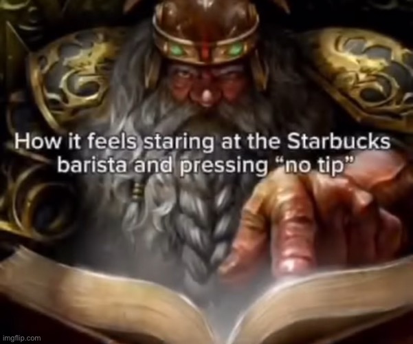 No tip for da bitch | image tagged in starbucks barista,you have been eternally cursed for reading the tags | made w/ Imgflip meme maker