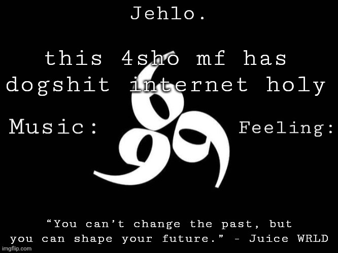 british ass boy oh my god | this 4sho mf has dogshit internet holy | image tagged in jehlo template | made w/ Imgflip meme maker