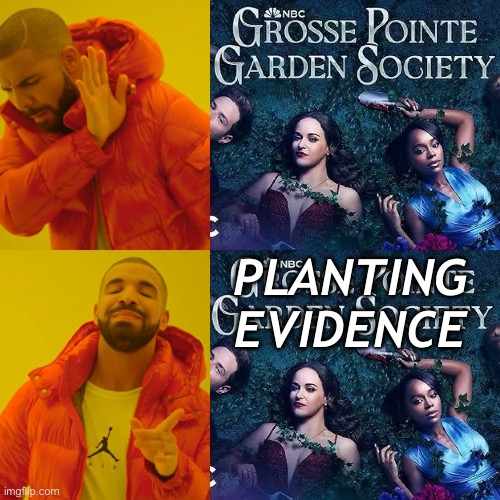 Murder garden | PLANTING EVIDENCE | image tagged in garden,murder,mystery | made w/ Imgflip meme maker