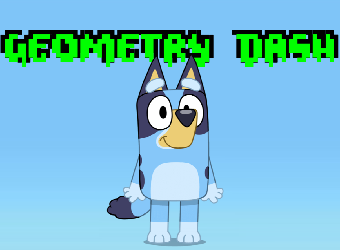 Bluey Theme Song (GEOMETRY DASH IS NOT IN BLUEY) Blank Meme Template
