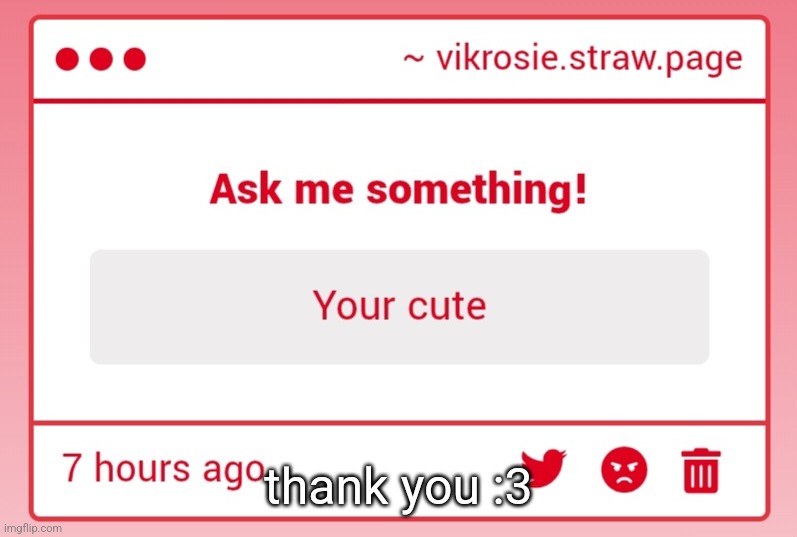 thank you :3 | made w/ Imgflip meme maker