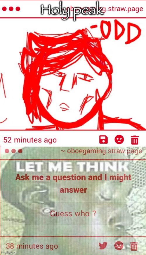 Submissions here: https://oboegaming.straw.page/ | Holy peak | made w/ Imgflip meme maker