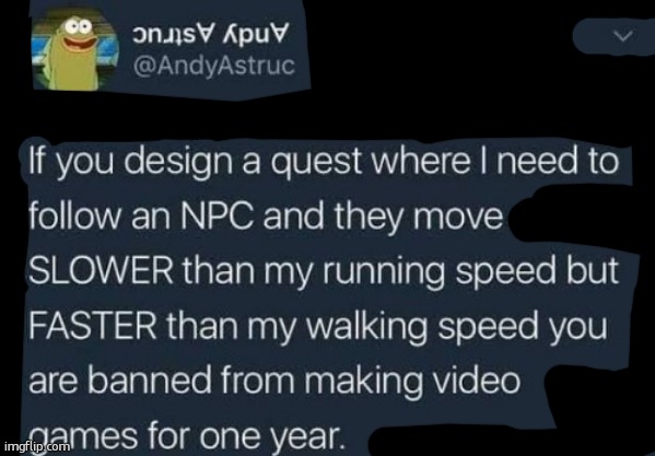 reverse | image tagged in if you design a quest | made w/ Imgflip meme maker