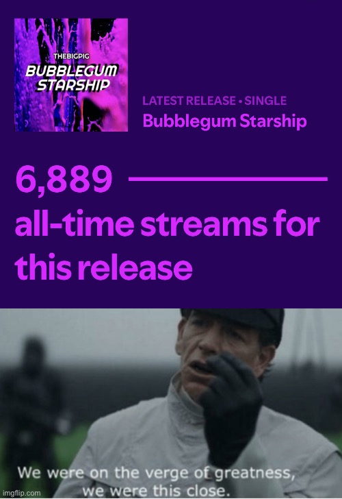 image tagged in we were on the verge of greatness | made w/ Imgflip meme maker