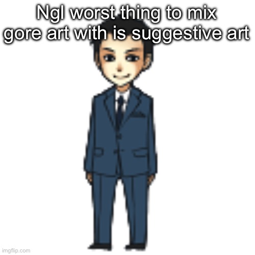There's so many artists in wbf like that and tbh im not a fan of it | Ngl worst thing to mix gore art with is suggestive art | image tagged in moriarty but a shimeji | made w/ Imgflip meme maker