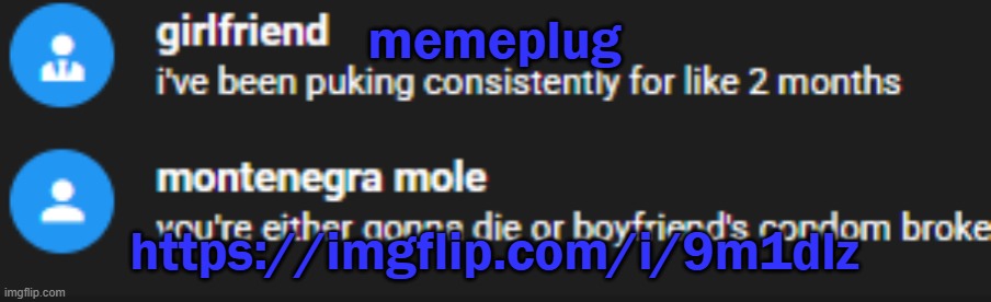 puke | memeplug; https://imgflip.com/i/9m1dlz | image tagged in puke | made w/ Imgflip meme maker