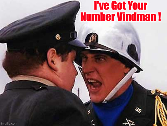 What Am I Going To Do With Your Life ? ! | I've Got Your Number Vindman ! | image tagged in neidermeyer,political meme,politics,funny memes,funny,vindman | made w/ Imgflip meme maker