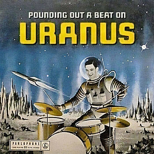 Beginner's Drumming Deep Space Edition | image tagged in memes,dark humor,drumming,uranus | made w/ Imgflip meme maker