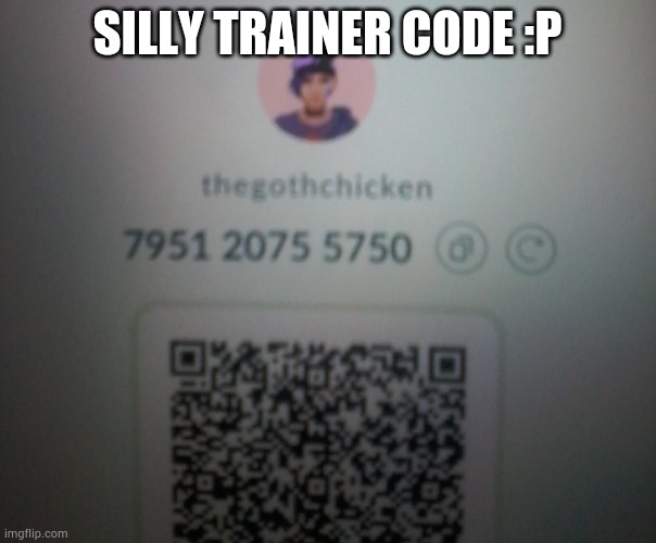 SILLY TRAINER CODE :P | made w/ Imgflip meme maker