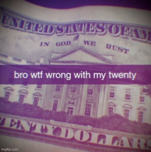 Freak dollar | made w/ Imgflip meme maker