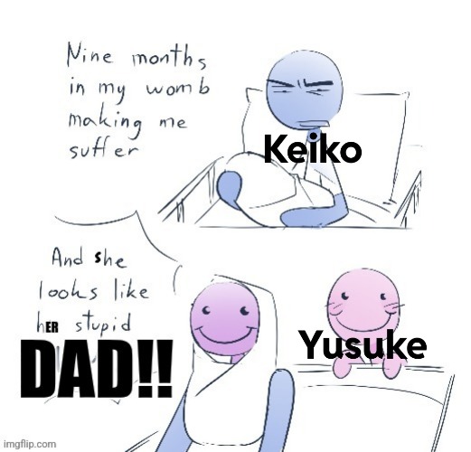 Yusuke & Keiko's first born | made w/ Imgflip meme maker