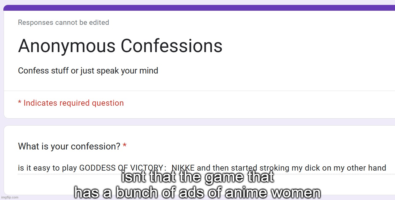 isnt that the game that has a bunch of ads of anime women | made w/ Imgflip meme maker