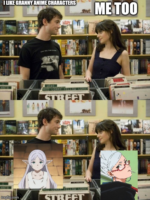 Tgere are two types ogweeb | I LIKE GRANNY ANIME CHARACTERS; ME TOO | made w/ Imgflip meme maker