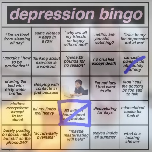 image tagged in msmg,depression bingo | made w/ Imgflip meme maker