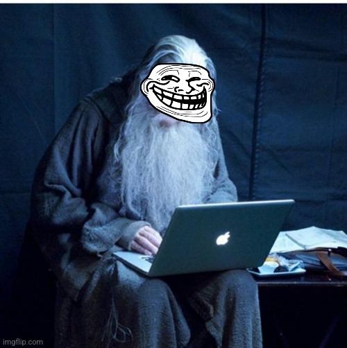 Gandalf Checks His Email | image tagged in gandalf checks his email | made w/ Imgflip meme maker