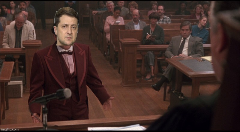 My Cousin Zelensky | image tagged in my cousin vinny,russo-ukrainian war,ukrainian kid crying,ukraine,zelenky,donald trump | made w/ Imgflip meme maker