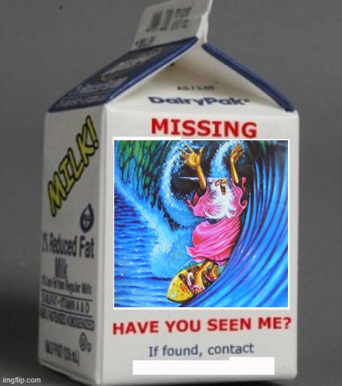 Milk carton | image tagged in milk carton | made w/ Imgflip meme maker