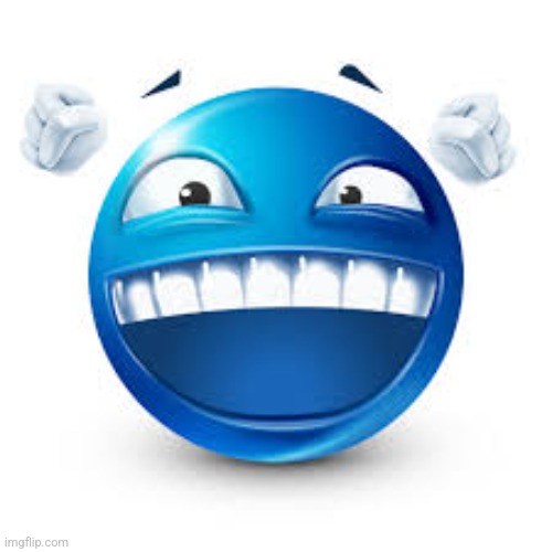 happy blue guy | image tagged in happy blue guy | made w/ Imgflip meme maker