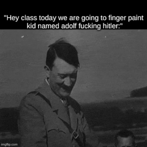 image tagged in hitler | made w/ Imgflip meme maker