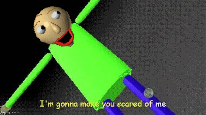 that one creepy teacher | image tagged in baldi | made w/ Imgflip meme maker