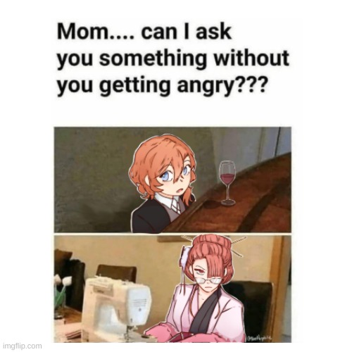 my are moms like this! | image tagged in bsd | made w/ Imgflip meme maker