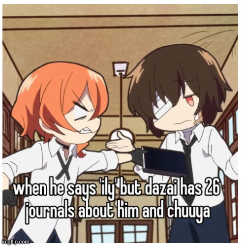 where can i get a love like this!? | image tagged in bsd | made w/ Imgflip meme maker