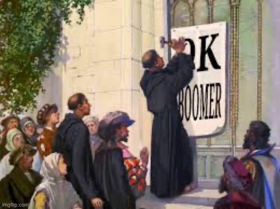 ok boomer | image tagged in ok boomer | made w/ Imgflip meme maker