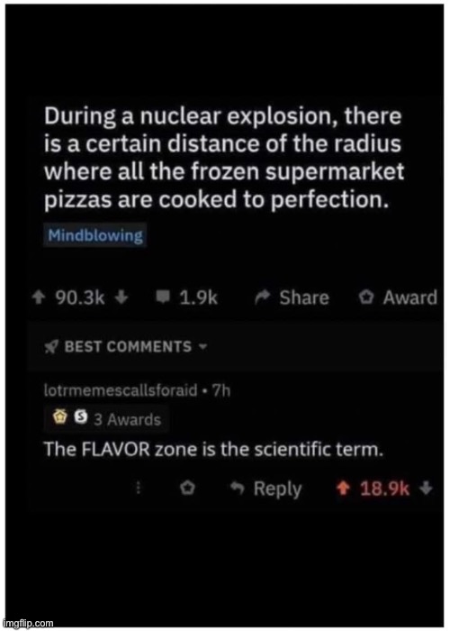 Irradiation zone? | image tagged in nuclear explosion,pizza,radiation | made w/ Imgflip meme maker