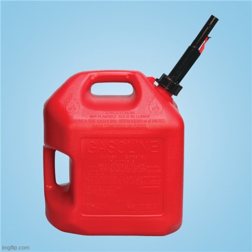 Gas Can | image tagged in gas can | made w/ Imgflip meme maker
