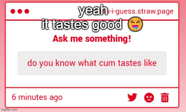 yeah
it tastes good 🤤 | made w/ Imgflip meme maker