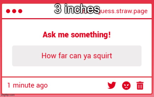 3 inches | made w/ Imgflip meme maker