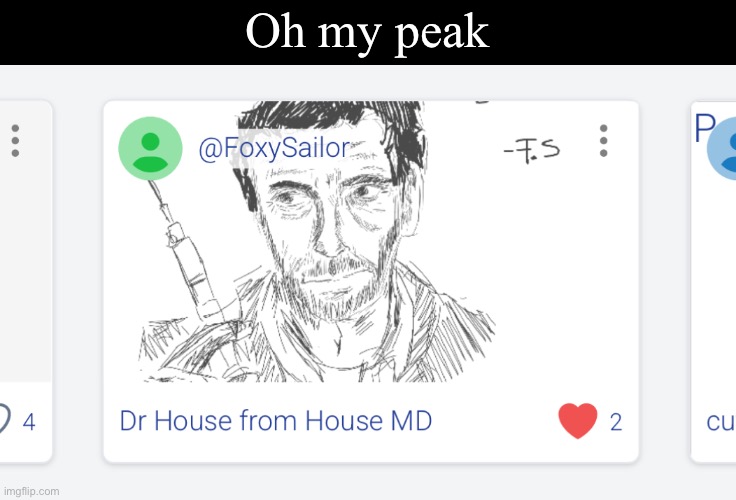 Oh my peak | made w/ Imgflip meme maker